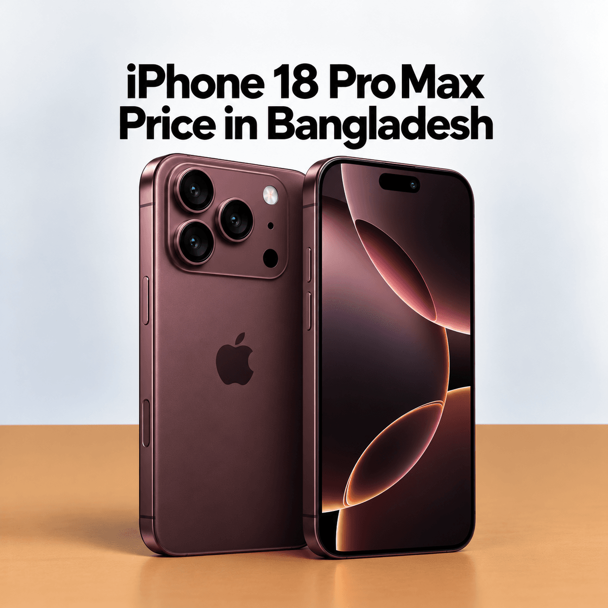 iPhone 18 Pro Max Price in Bangladesh: Specifications, Features and Buying Guide