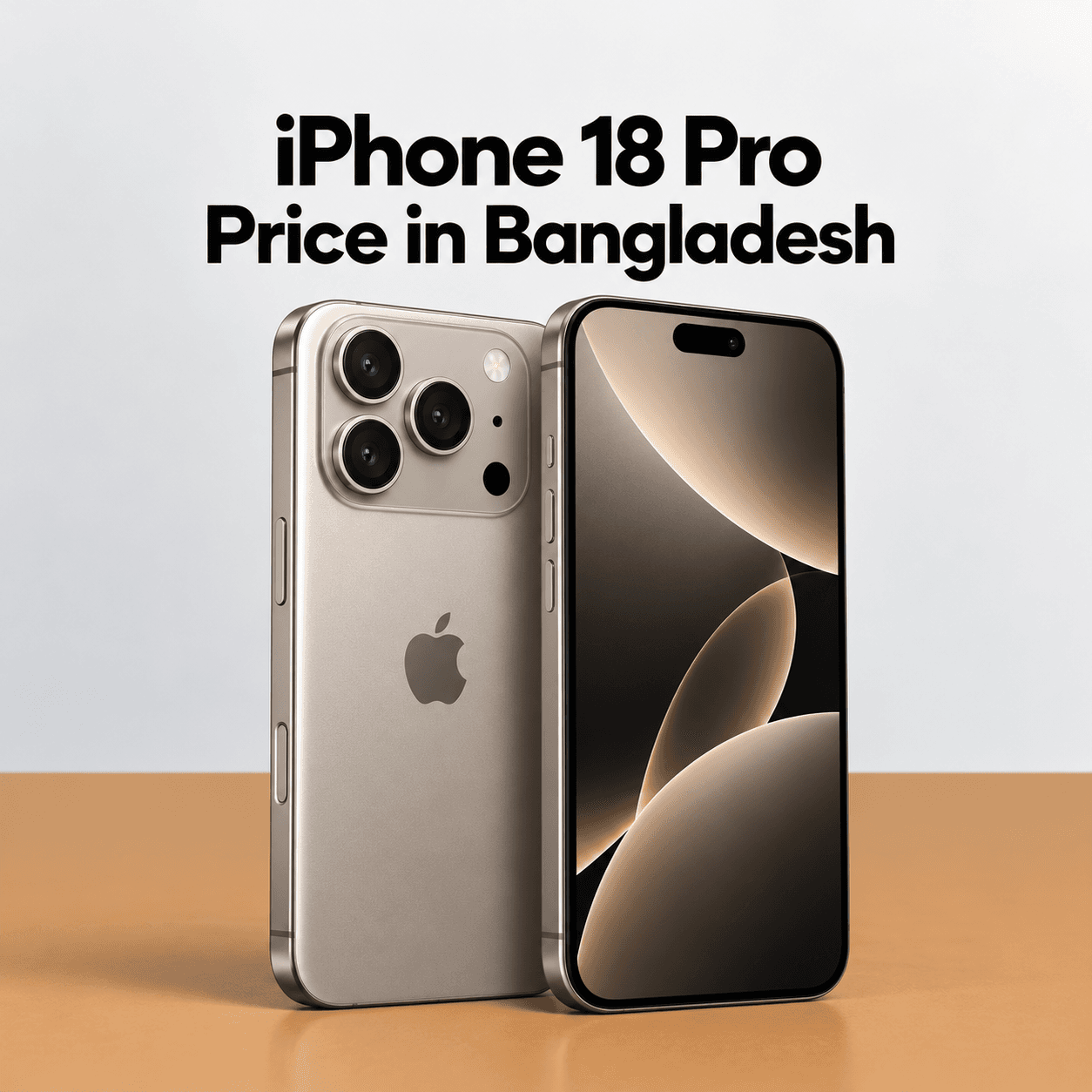 iPhone 18 Pro Price in Bangladesh: Specifications, Features and Buying Guide